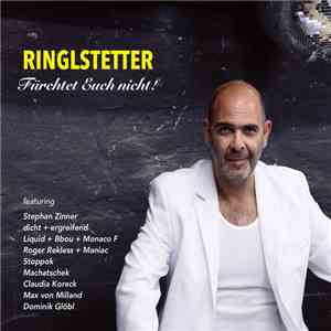 Hannes Ringlstetter - Fürchtet Euch Nicht! FLAC