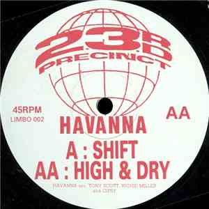 Havanna - Shift / High & Dry FLAC