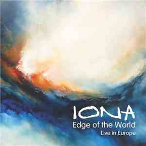 Iona - Edge Of The World (Live In Europe) FLAC