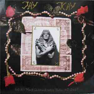 Jay Kay  - And All Your Glamour Will Turn Into Dust FLAC