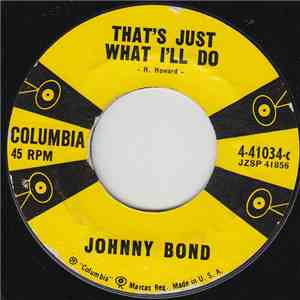Johnny Bond - That's Just What I'll Do FLAC