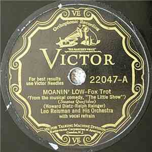 Leo Reisman And His Orchestra - Moanin' Low / Ain't Misbehavin FLAC