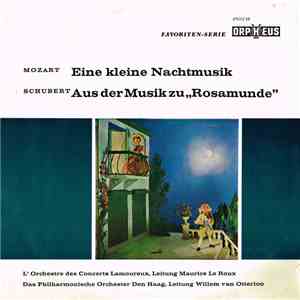 L'Orchestre Des Concerts Lamoureux / Das Philharmonische Orchester Den Haag - Eine Kleine Nachtmusik / Aus Der Musik Zu Rosamunde FLAC