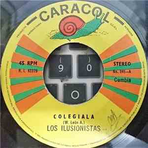 Los Ilusionistas - Colegiala / Sueñas Que Te Amo FLAC