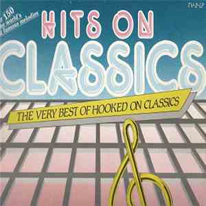 Louis Clark Conducting The Royal Philharmonic Orchestra - Hits On Classics - The Very Best Of Hooked On Classics FLAC