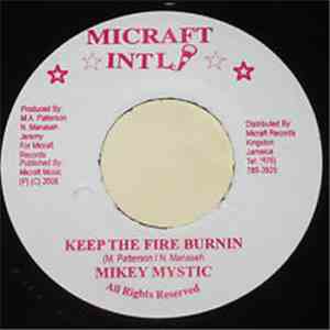 Mikey Mystic - Keep The Fire Burnin FLAC