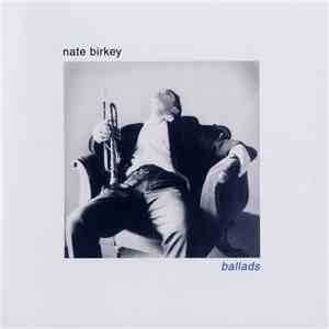 Nate Birkey - Ballads FLAC