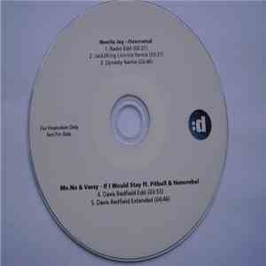 Noelia Jay / Mo.No & Vassy Ft. Pitbull & Honorebel - Overrated / If I Would Stay FLAC