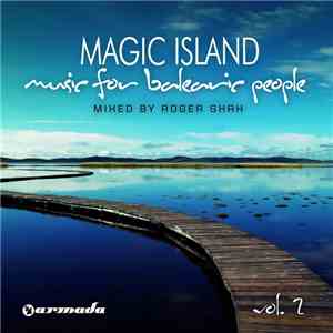 Roger Shah - Magic Island: Music For Balearic People Vol. 2 FLAC