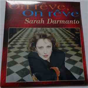 Sarah Darmanto - On Rêve, On Rêve FLAC