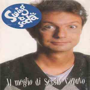 Sergio Caputo - Swing & Soda - Il Meglio Di Sergio Caputo FLAC