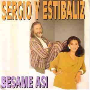 Sergio Y Estibaliz - Bésame Así FLAC