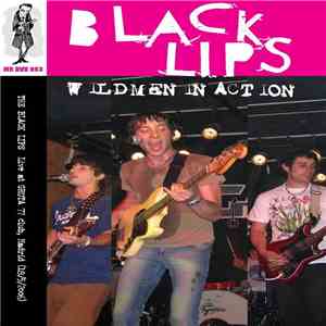 The Black Lips - Wildmen In Action FLAC