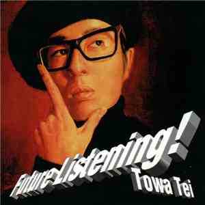 Towa Tei - Future Listening! FLAC