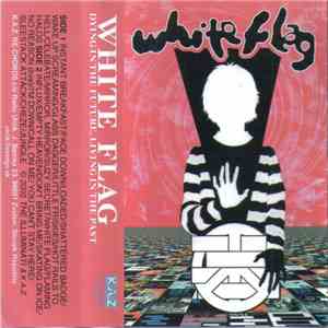 White Flag - Dying In The Future, Living In The Past FLAC