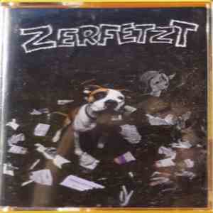Zerfetzt - Zerfetzt FLAC