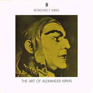 Alexander Kipnis - The Art Of Alexander Kipnis FLAC