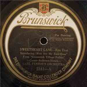Carl Fenton's Orchestra - Sweetheart Lane / Who Loves You Most After All? FLAC