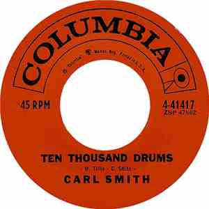 Carl Smith  - Ten Thousand Drums FLAC