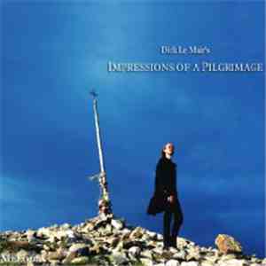 Dick Le Mair - Impressions Of A Pilgrimage FLAC