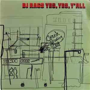 DJ Rags - Yes, Yes, Y'all FLAC