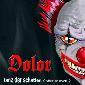 Dolor - Tanz Der Schatten (Der Clown) FLAC