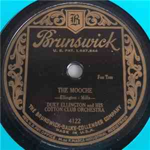 Duke Ellington And His Cotton Club Orchestra / Hotsy Totsy Gang - The Mooche / Since You Went Away FLAC