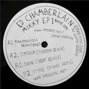 Ed Chamberlain - Mixxy EP 1 FLAC