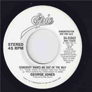 George Jones  - Somebody Wants Me Out Of The Way FLAC