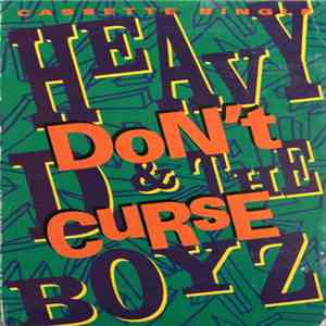 Heavy D. & The Boyz - Don't Curse FLAC