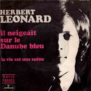 Herbert Léonard - Il Neigeait Sur Le Danube Bleu FLAC