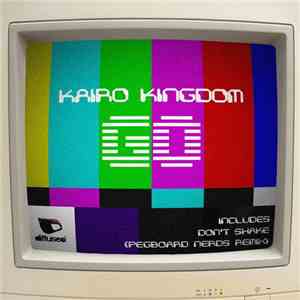 Kairo Kingdom - Go FLAC