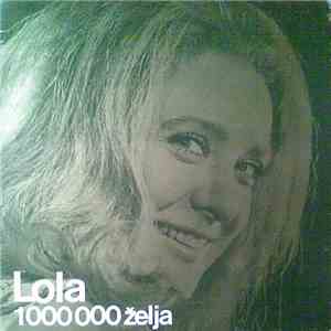 Lola - 1000000 Želja FLAC