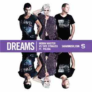 Mobin Master & Tate Strauss Ft. Polina - Dreams FLAC