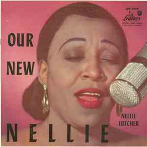 Nellie Lutcher With Russ Garcia And His Orchestra - Our New Nellie FLAC