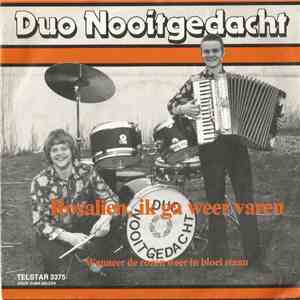 Nooitgedacht - Rosalien, Ik Ga Weer Varen FLAC