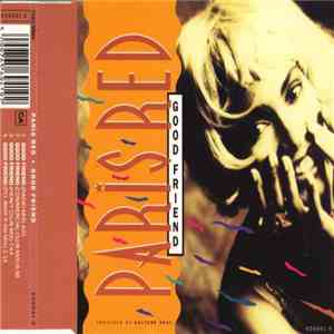Paris Red - Good Friend FLAC