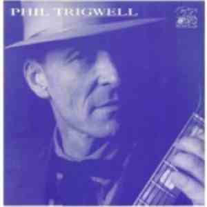 Phil Trigwell - Phil Trigwell FLAC