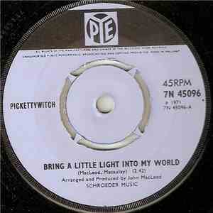 Pickettywitch - Bring A Little Light Into My World FLAC