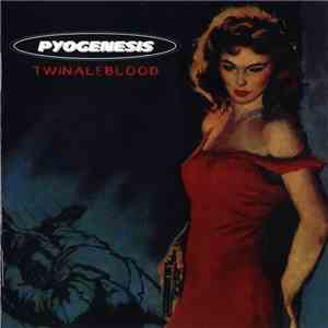 Pyogenesis - Twinaleblood FLAC