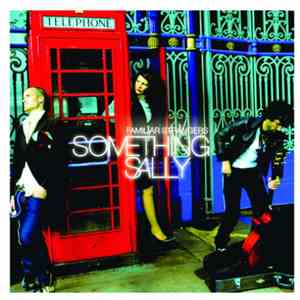 Something Sally - Familiar Strangers FLAC