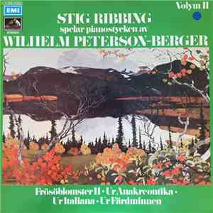 Stig Ribbing - Spelar Pianostycken Av Wilhelm Peterson-Berger (Volym II) FLAC