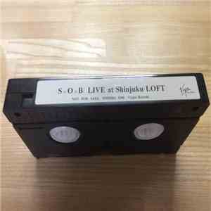 SxOxB - LIVE at Shinjuku LOFT FLAC