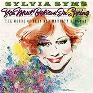 Sylvia Syms - You Must Believe In Spring: The Words Of Alan And Marylin Bergman FLAC