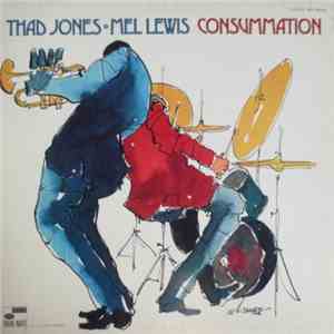 Thad Jones • Mel Lewis - Consummation FLAC