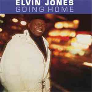 The Elvin Jones Jazz Machine - Going Home FLAC