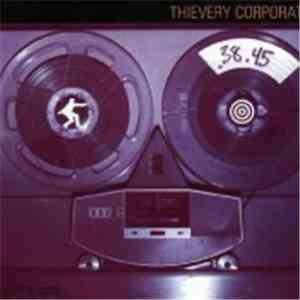 Thievery Corporation - .38.45 (A Thievery Number) FLAC