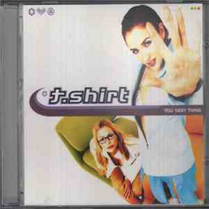T-Shirt - You Sexy Thing FLAC