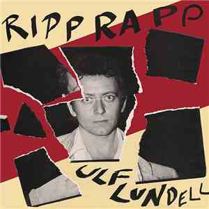 Ulf Lundell - Ripp Rapp FLAC