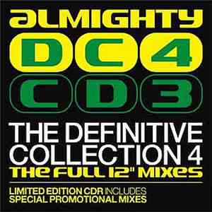 Various - Almighty The Definitive Collection 4 - The Full 12" Mixes FLAC